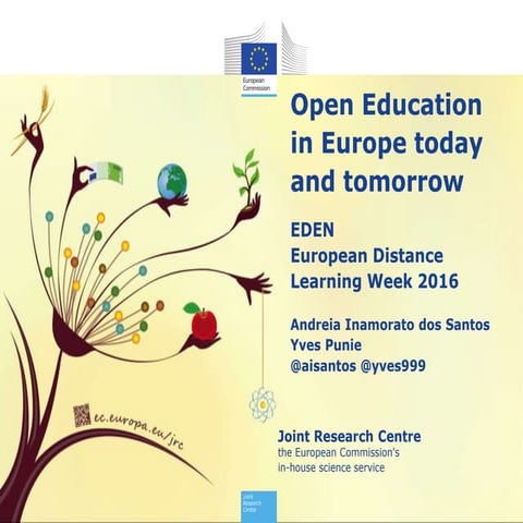 Open Education in Europe Today and Tomorrow