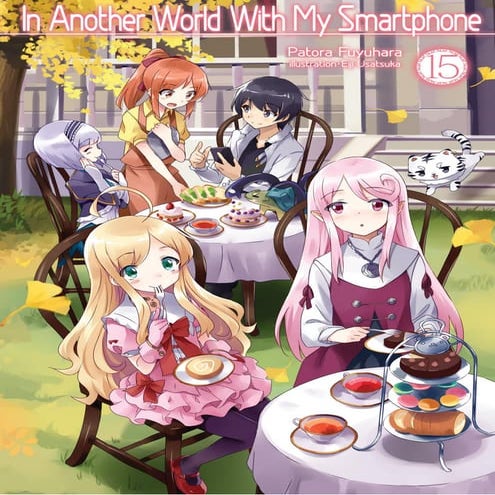 In another world with my smartphone   volumen 15 [light novel] premium