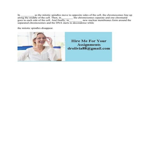 In _________ as the mitotic spindles move to opposite sides of the cel.pdf