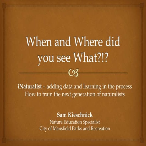 iNaturalist presentation to Master Naturalists