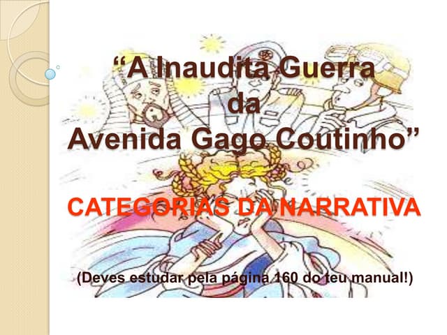 Inaudita guerra categorias narrativa