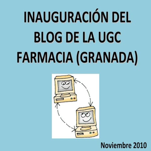 Inauguración del blog de la ugc farmacia