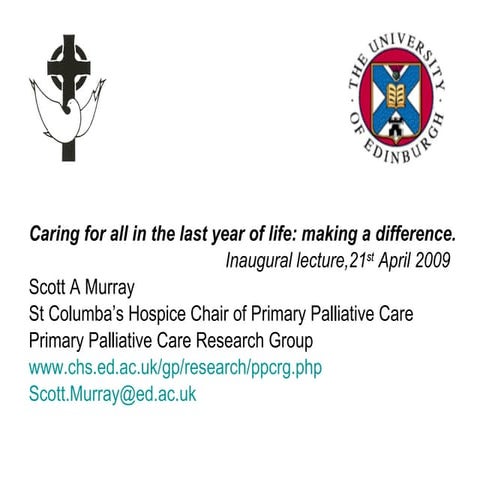 Caring for all in the last year of life: making a difference.