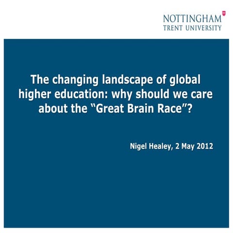 The changing landscape of global higher education: why should we care about t...