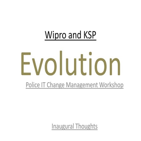 Wipro and KSP - Police IT Change Management Workshop 
