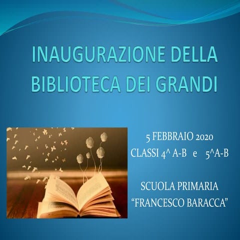 Inaugurazione Biblioteca dei Grandi