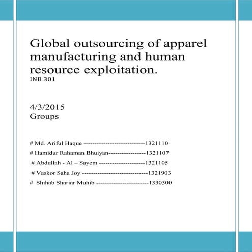 Global outsourcing of apparel manufacturing and human resource exploitation