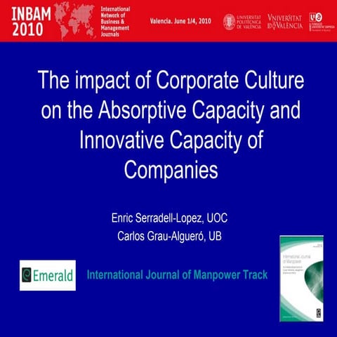 The impact of Corporate Culture on the Absorptive Capacity and Innovative Capacity of Companies