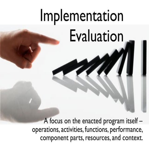 Implementation Evaluation