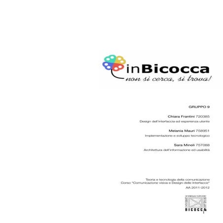 InBicocca, non si cerca, si trova!