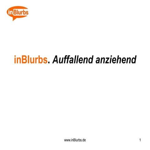 InBlurbs - Inbound Marketing Präsentation - Was ist Inbound Marketing