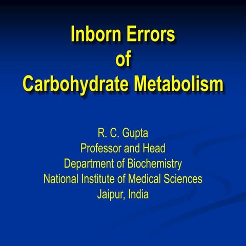Inborn errors of carbohydrate metabolism