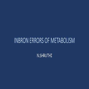 Inborn Errors of Metabolism.pptx