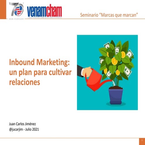 Inbound Marketing: un plan para cultivar relaciones