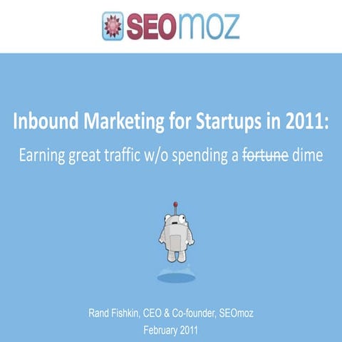 Inbound Marketing for Startups in 2011