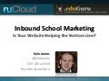 Inbound School Marketing: Is Your Website Helping The Bottom Line?