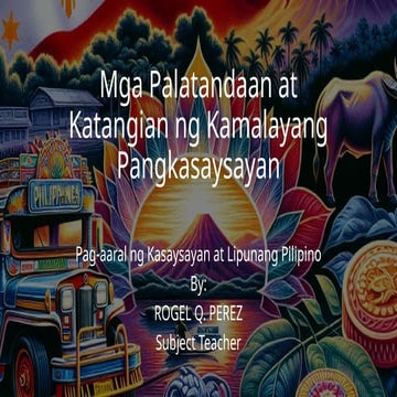 Mga Palatandaan at Katangian ng Kamalayan sa Kasaysayan ng Pilipinas | PPTX