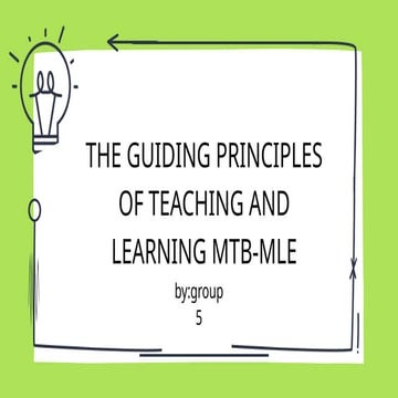 The Guiding Principles in learning MTB/MLE