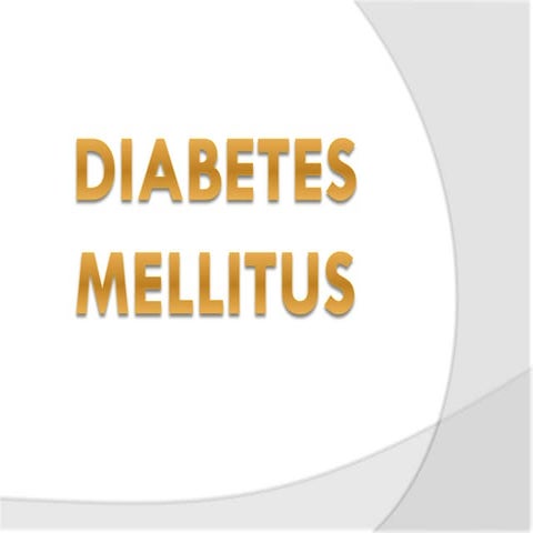 Diabetes Mellitus, BACHELOR OF SCIENCE AND NURSING