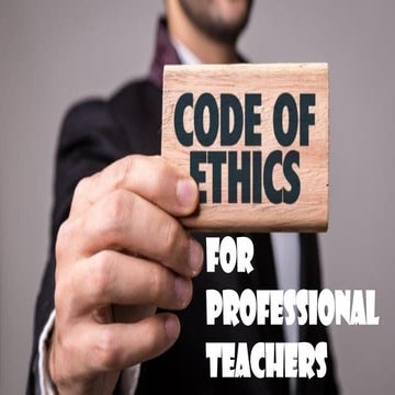 Code of ethics for professional teacher nakdhdue
