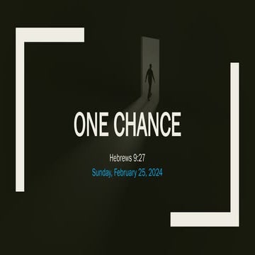 One chance for all of us to know about death. | PPTX
