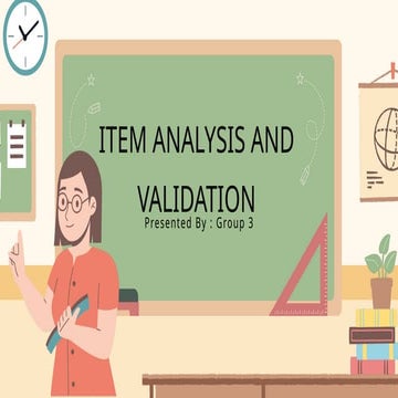 A Presentation for item analysis and validation