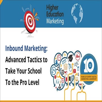 Inbound Marketing: Advanced Tactics to Take Your School to the Pro Level
