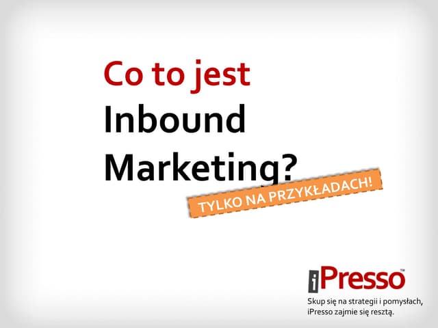 Inbound Marketing - Tylko na Przykładach | PDF