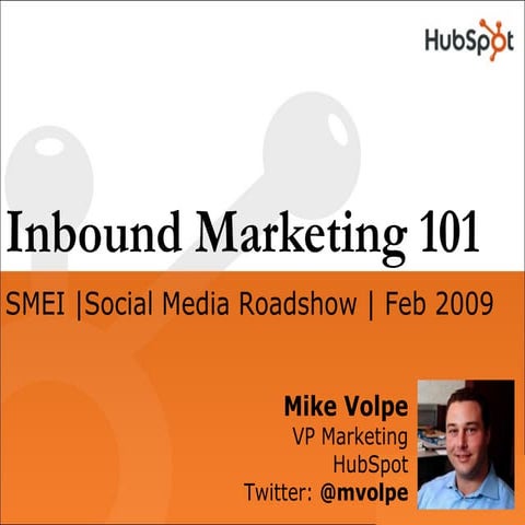 Inbound Marketing - SMEI Social Media Roadshow Feb 2009