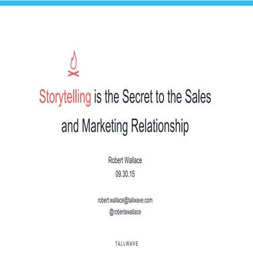 Storytelling is the Secret to the Sales and Marketing Relationship