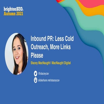 Inbound PR - Building Links with Less Cold Outreach