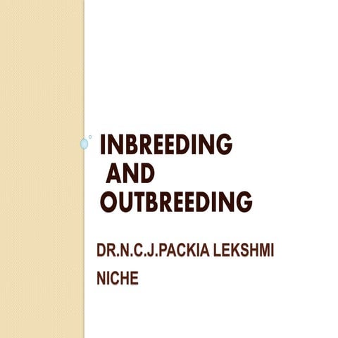 Inbreeding and outbreeding