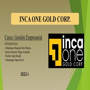 INCA ONE - EXPOSICION - GESTION EMPRESARIAL FIN (1).pptx