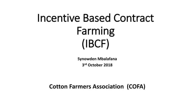 Incentive-based contract farming (IBCF)