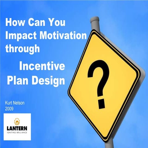 Incentive Plans Impact On Employee Motivation
