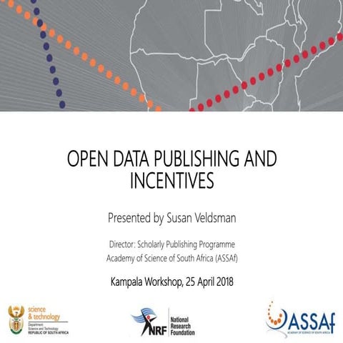 Open data publishing and incentives/Susan Veldsman