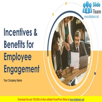 Incentives And Benefits For Employee Engagement PowerPoint Presentation Slides 
