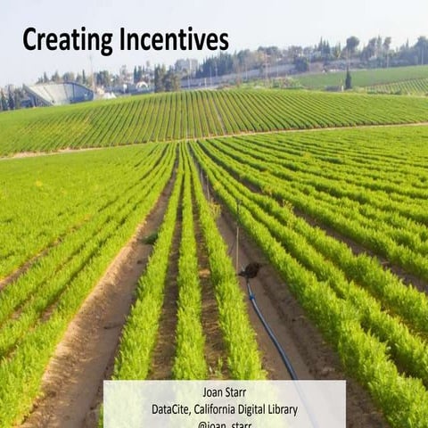Creating Incentives