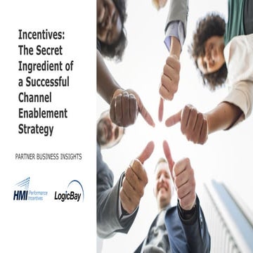 Incentives: The Secret Ingredient of a Successful Channel Enablement Strategy