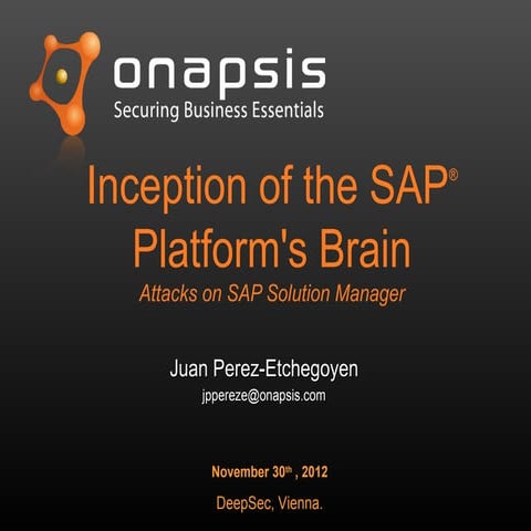 Inception of the SAP Platforms Brain: Attacks on SAP Solution Manager