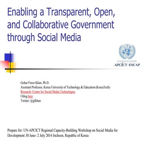 Enabling a Transparent, Open, and Collaborative Government 