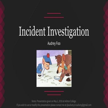 Incident investigation