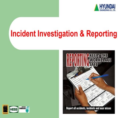 Incident Investigation presenta las guias.