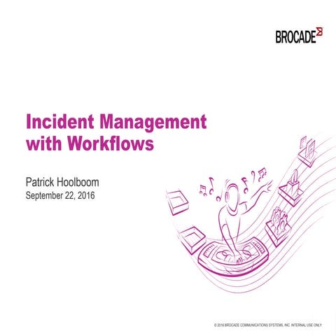Incident Management with Workflows