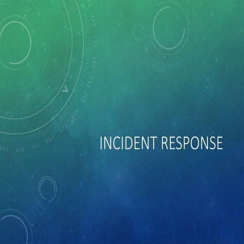 Incident Response