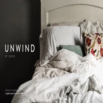 Incko Unwind Presentation