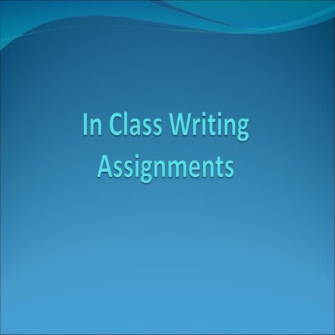 In class writing assignments97