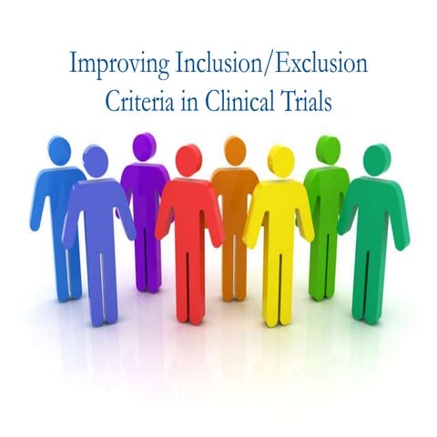 Improving Inclusion/Exclusion Criteria for Clinical Trials