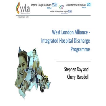 West London Alliance- Integrated health and social care hospital transfer of ...