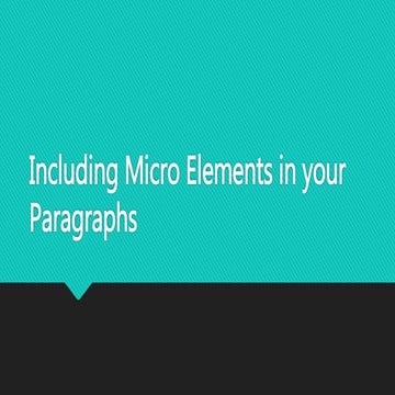 Including micro elements in your paragraphs